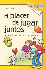 PLACER DE JUGAR JUNTOS. TECNICAS