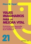 VIAJES IMAGINARIOS PARA LA MEJORA VITAL