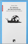 EN DEFENSA DEL DECRECIMIENTO (4A EDIC)