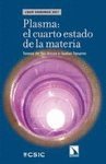 PLASMA EL CUARTO ESTADO DE LA MATERIA