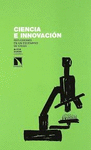 CIENCIA E INNOVACION REFLEXIONES DE UN ESCENARIO EN CRISIS