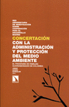 CONCERTACION CON LA ADMINISTRACION Y PROTECCION DEL MEDIO AMBIENTE