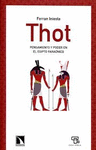 THOT PENSAMIENTO Y PODER EN EL EGIPTO FARAONICO
