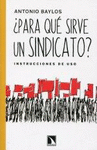 PARA QUE SIRVE UN SINDICATO?