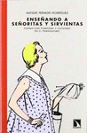 ENSE�ANDO A SE�ORITAS Y SIRVIENTAS