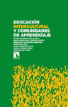 EDUCACION INTERCULTURAL Y COMUNIDADES DE APRENDIZAJE