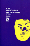 MASCARAS DE LA CRISIS LAS EUROPA A LA DERIVA
