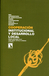 COOPERACION INSTITUCIONAL Y DESARROLLO LOCAL