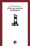 PARA QUE SERVIMOS LOS FILOSOFOS?