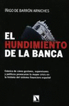 HUNDIMIENTO DE LA BANCA EL