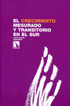 CRECIMIENTO MESURADO Y TRANSITORIO EN EL SUR EL