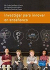 INVESTIGAR PARA INNOVAR EN ENSE�ANZA