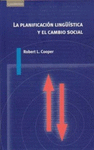 LA PLANIFICACION LINGUISTICA Y EL CAMBIO