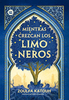 MIENTRAS LOS LIMONEROS CREZCAN