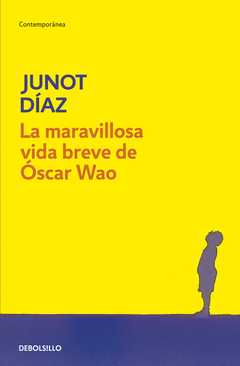 MARAVILLOSA VIDA BREVE DE OSCAR WAO LA