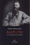 RASPUTIN, EL DOMINADOR DE MUJERES