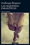 MAESTRAS PARALITICAS LA
