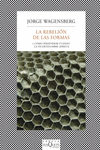 LA REBELION DE LAS FORMAS (F�BULA)