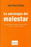 LA ESTRATEGIA DEL MALESTAR
