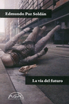 VIA DEL FUTURO,LA