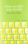 PARA ESCRIBIR UNA NOVELA