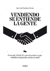 VENDIENDO SE ENTIENDE LA GENTE