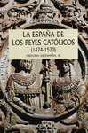 ESPA�A DE LOS REYES CATOLICOS 1474-1520