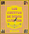 LOS CUENTOS DE HADAS CLASICOS ANOTADOS
