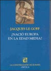 �NACIO EUROPA EN LA EDAD MEDIA?