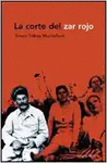 LA CORTE DEL ZAR ROJO