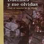DUERMES Y ME OLVIDAS