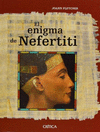 EL ENIGMA DE NEFERTITI