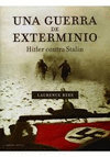 UNA GUERRA DE EXTERMINIO. HITLER CONTRA STALIN