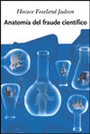 ANATOMIA DEL FRAUDE CIENTIFICO