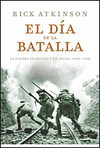 EL D�A DE LA BATALLA