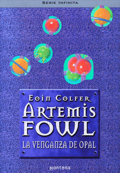 ARTEMIS FOWL 4 VENGANZA DE OPAL LA