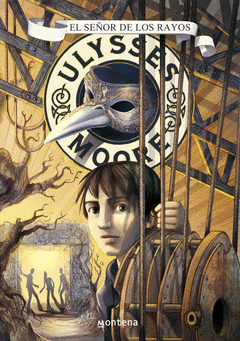 ULYSSES MOORE 8: EL SE�OR DE LOS RAYOS