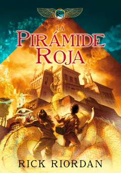 PIRAMIDE ROJALA(LAS CRONICAS DE KANE 1)
