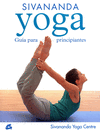 SIVANANDA YOGA GUIA PARA PRINCIPIANTES