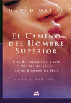 CAMINO DEL HOMBRE SUPERIOR EL