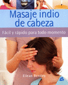 MASAJE INDIO DE CABEZA