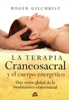 TERAPIA CRANEOSACRAL Y EL CUERPO ENERGETICO LA