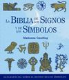 BIBLIA DE LOS SIGNOS Y DE LOS SIMBOLOS LA