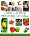 BIBLIA DE LAS PLANTAS MEDICINALES Y CURATIVAS LA