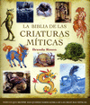 BIBLIA DE LAS CRIATURAS MITICAS LA