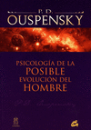 PSICOLOGIA DE LA POSIBLE EVOLUCION DEL HOMBRE
