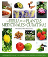 BIBLIA DE LAS PLANTAS MEDICINALES LA