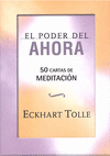 PODER DEL AHORA EL 50 CARTAS DE MEDITACION