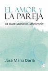 AMOR Y LA PAREJA EL 44 RUTAS HACIA LA COHERENCIA
