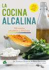 COCINA ALCALINA LA 100 RECETAS SALUDABLES Y DELICIOSAS